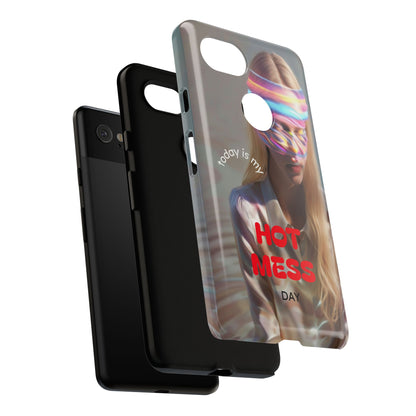 "Today is my Hot Mess Day" Mobile Phone Case