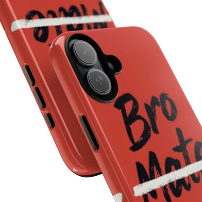 "Bro. Mate. Cuz." Mobile Phone Case