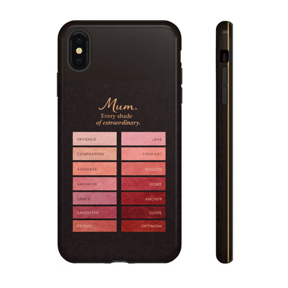 "Every Shade of Extraordinary" Mobile Phone Case (blush)