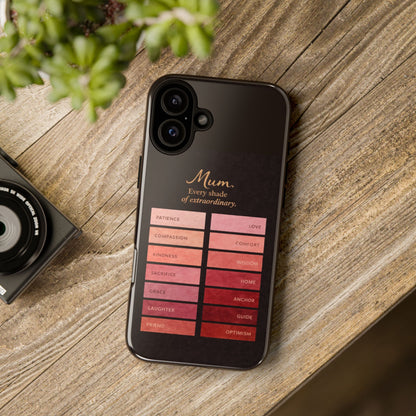 "Every Shade of Extraordinary" Mobile Phone Case (blush)