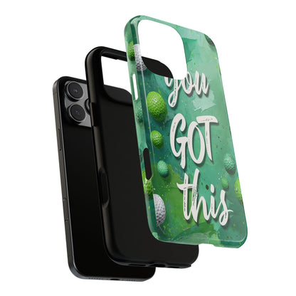 "You Got This (Golf Edition)" Mobile Phone Case
