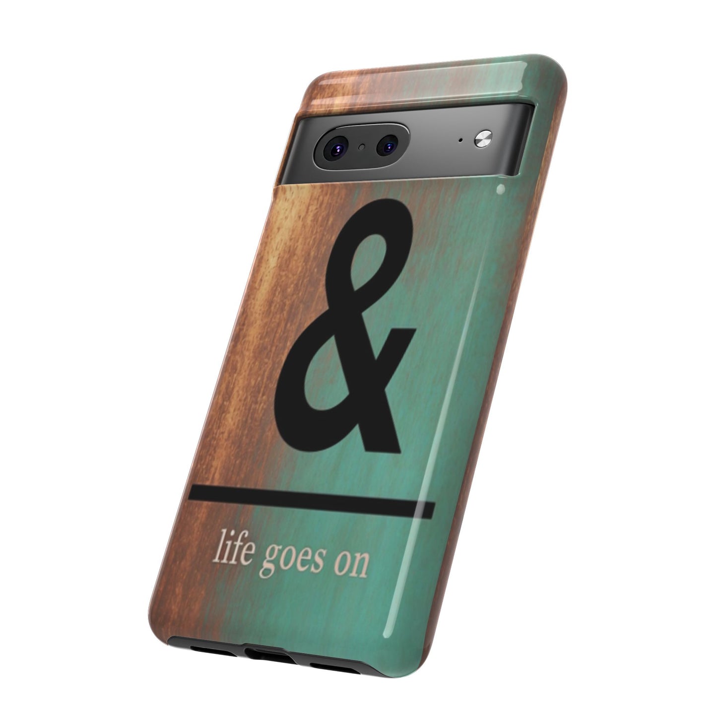 "Life Goes On" Mobile Phone Case