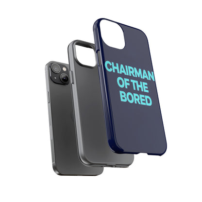 "Chairman of the Bored" Mobile Phone Case