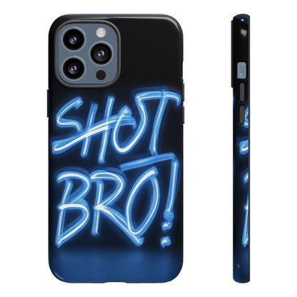 "Shot Bro" Mobile Phone Case