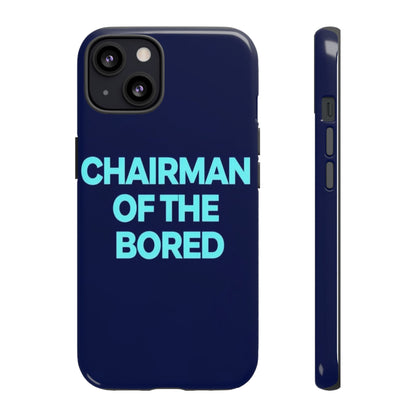 "Chairman of the Bored" Mobile Phone Case