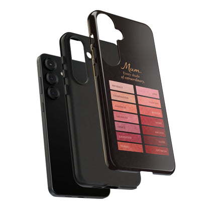 "Every Shade of Extraordinary" Mobile Phone Case (blush)