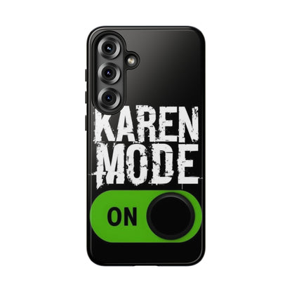 "Karen Mode On" Mobile Phone Case (green)