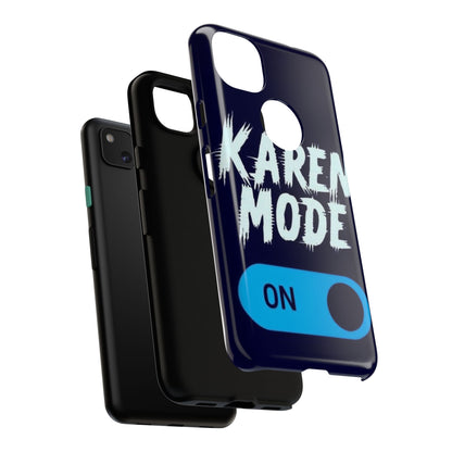 "Karen Mode On" Mobile Phone Case (blue)