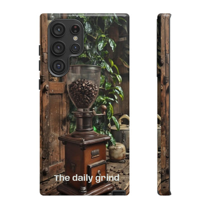 "The Daily Grind" Mobile Phone Case