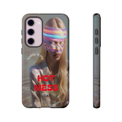 "Today is my Hot Mess Day" Mobile Phone Case