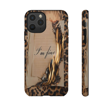 "I Am Fine" Mobile Phone Case