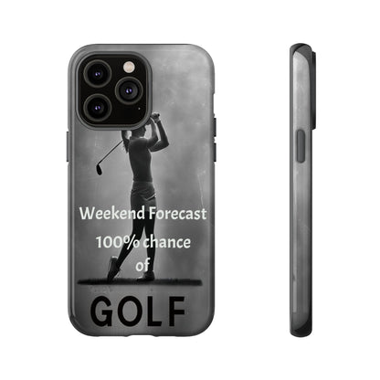 "Weekend Forecast" Mobile Phone Case