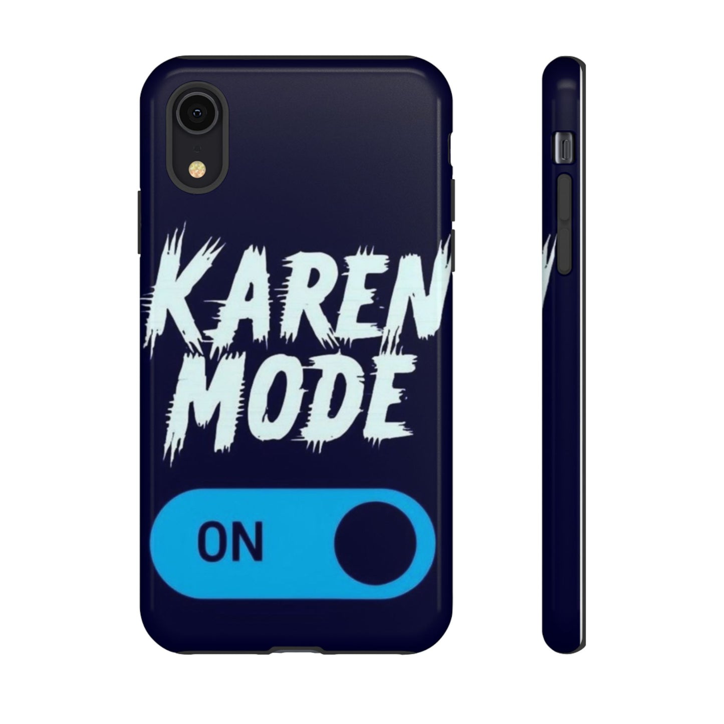 "Karen Mode On" Mobile Phone Case (blue)