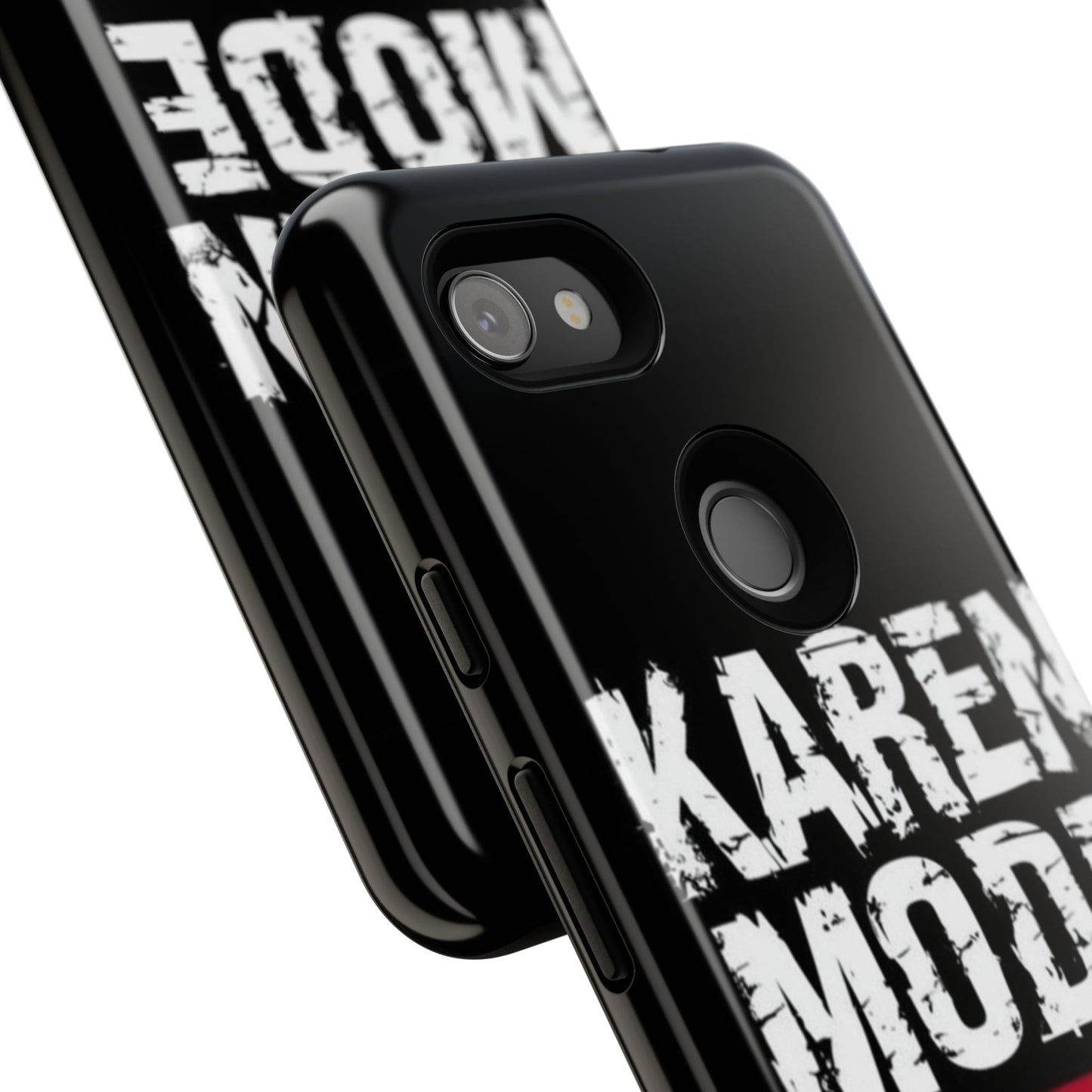 "Karen Mode On" Mobile Phone Case