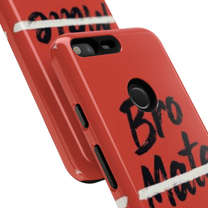"Bro. Mate. Cuz." Mobile Phone Case