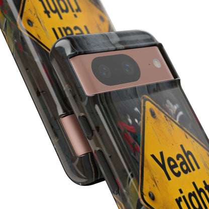 "Yeah, right" Mobile Phone Case