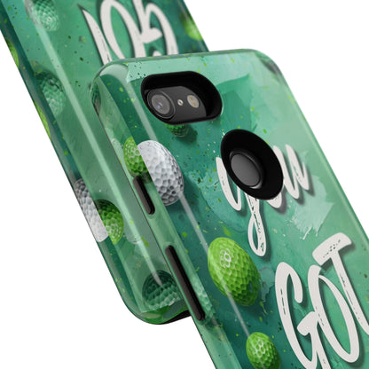 "You Got This (Golf Edition)" Mobile Phone Case