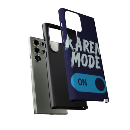 "Karen Mode On" Mobile Phone Case (blue)