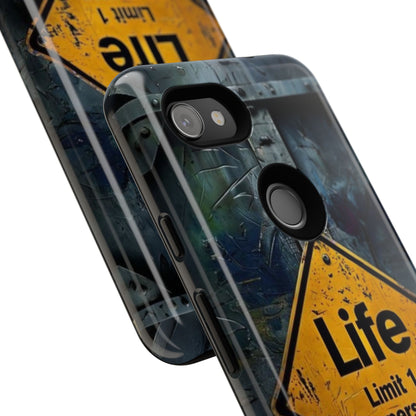 "Life, Limit 1 Per Person" Mobile Phone Case