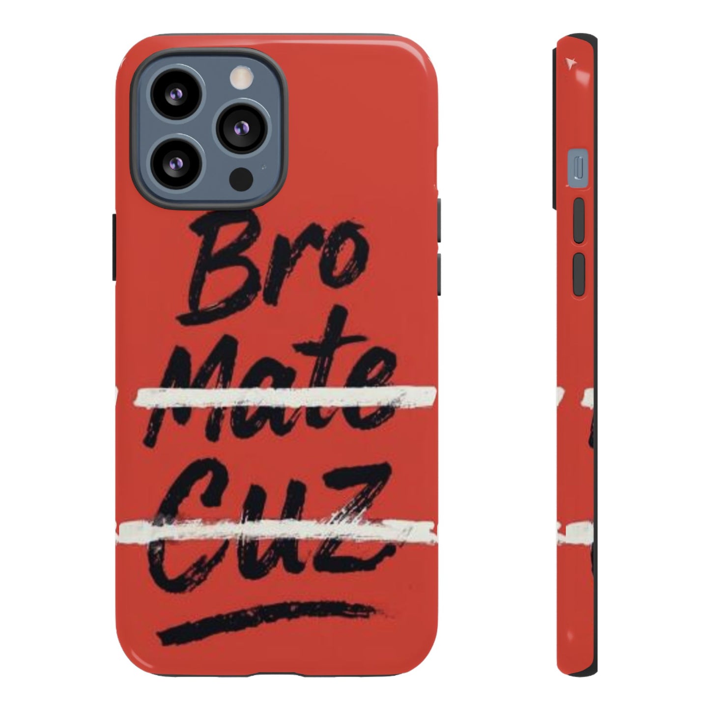 "Bro. Mate. Cuz." Mobile Phone Case