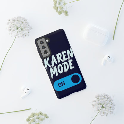 "Karen Mode On" Mobile Phone Case (blue)