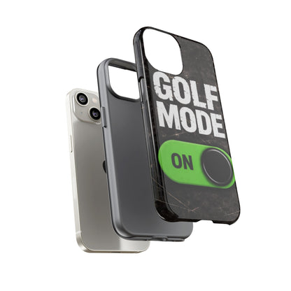 "Golf Mode On" Mobile Phone Case