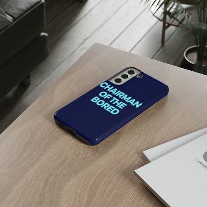 "Chairman of the Bored" Mobile Phone Case