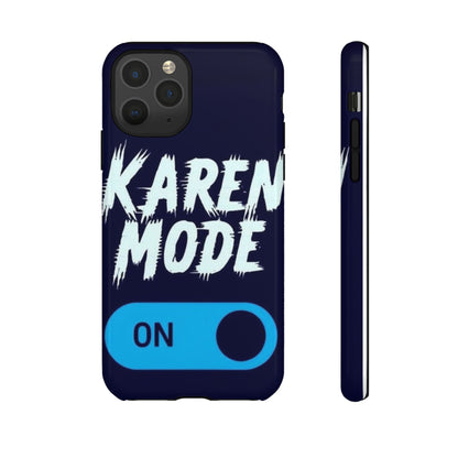 "Karen Mode On" Mobile Phone Case (blue)