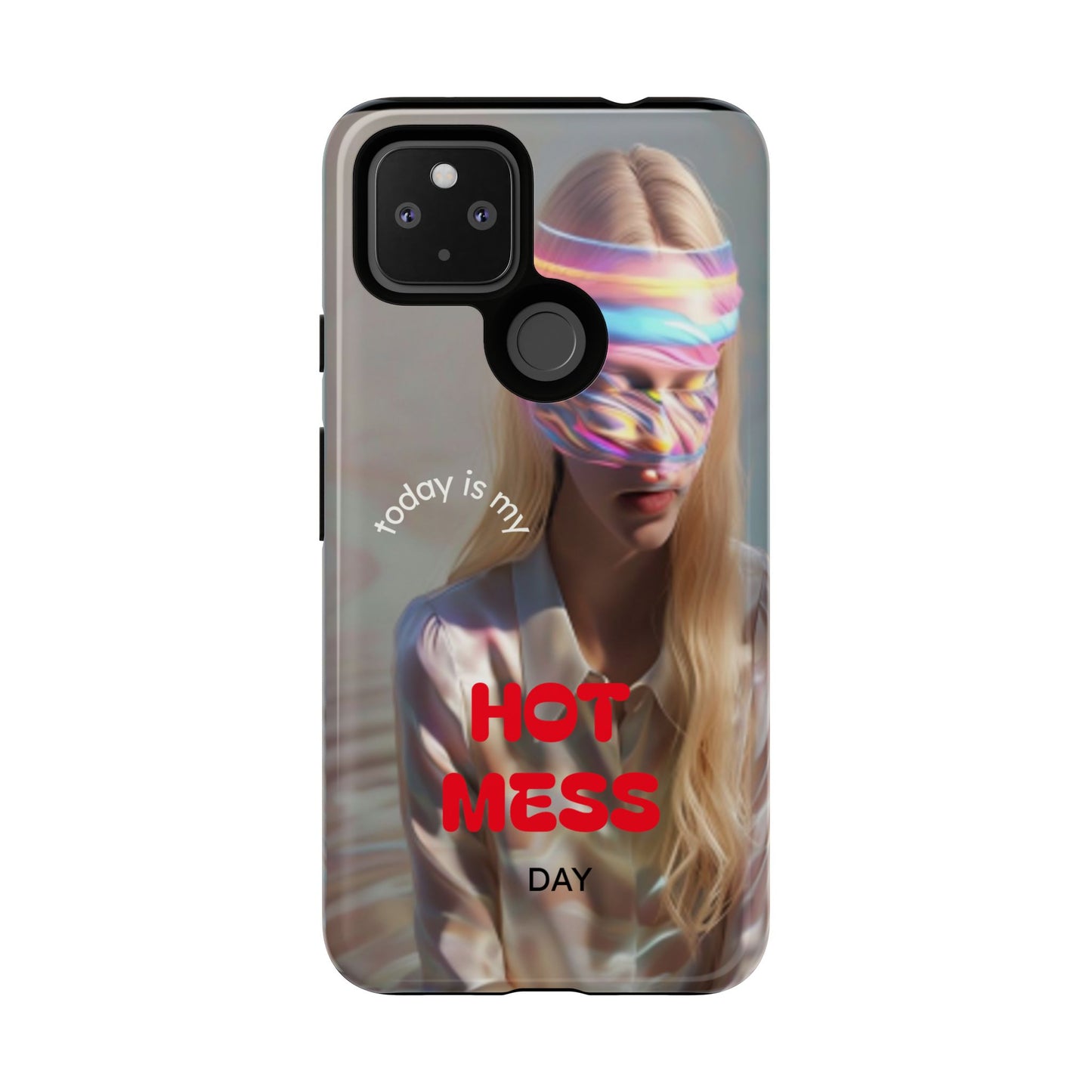 "Today is my Hot Mess Day" Mobile Phone Case