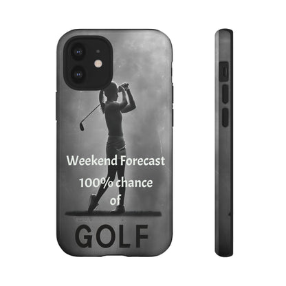 "Weekend Forecast" Mobile Phone Case