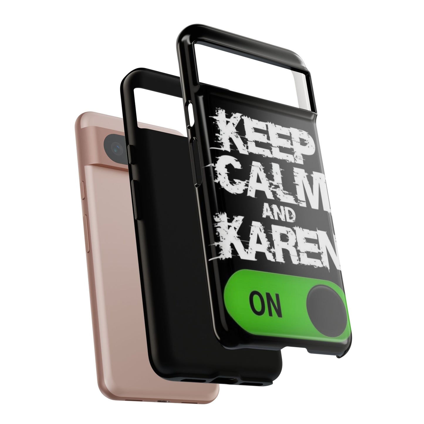 "Keep Calm and Karen On" Mobile Phone Case