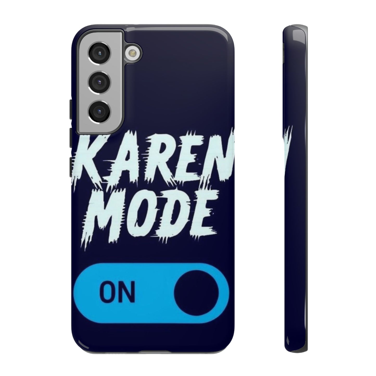 "Karen Mode On" Mobile Phone Case (blue)