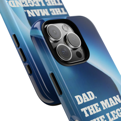 "Dad.  The Man.  The Legend" Mobile Phone Case (blue)