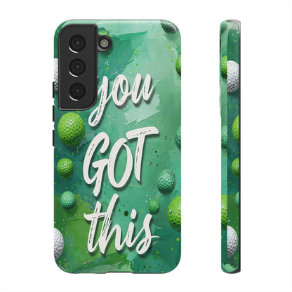 "You Got This (Golf Edition)" Mobile Phone Case