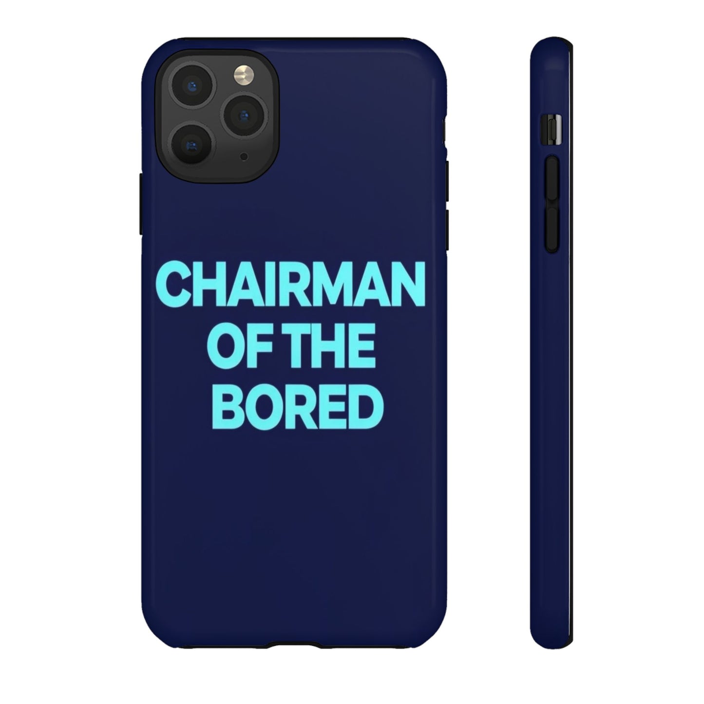 "Chairman of the Bored" Mobile Phone Case