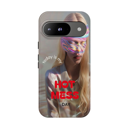 "Today is my Hot Mess Day" Mobile Phone Case