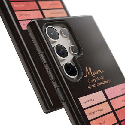 "Every Shade of Extraordinary" Mobile Phone Case (blush)