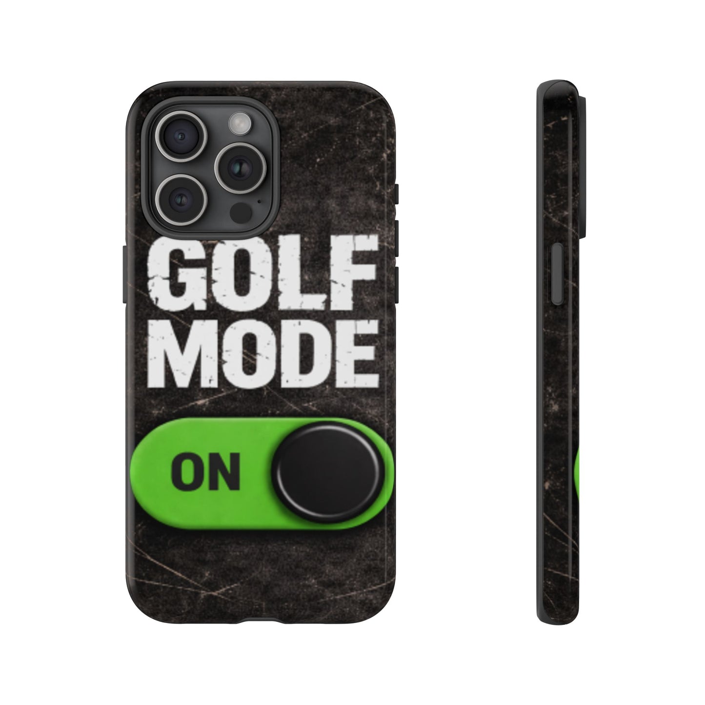 "Golf Mode On" Mobile Phone Case