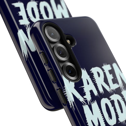 "Karen Mode On" Mobile Phone Case (blue)