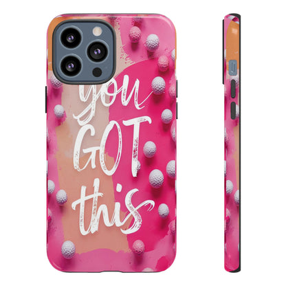 "You got This" (golf edition) Mobile Phone Case (pink)