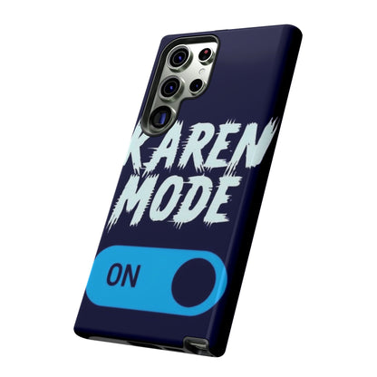 "Karen Mode On" Mobile Phone Case (blue)