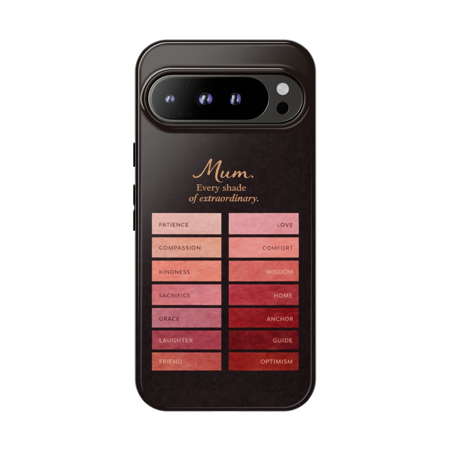 "Every Shade of Extraordinary" Mobile Phone Case (blush)