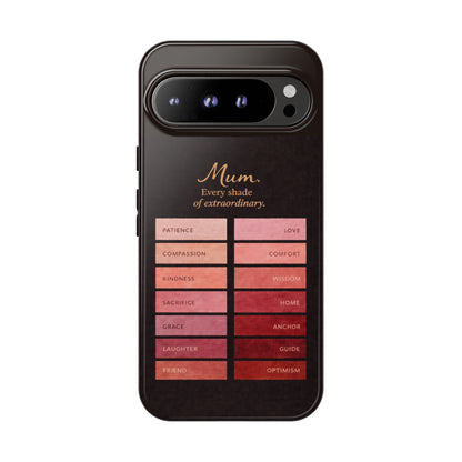 "Every Shade of Extraordinary" Mobile Phone Case (blush)