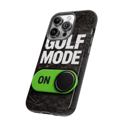 "Golf Mode On" Mobile Phone Case