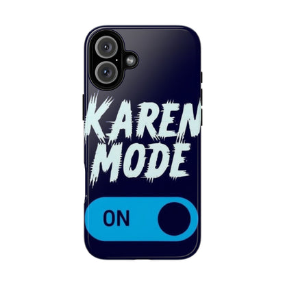 "Karen Mode On" Mobile Phone Case (blue)