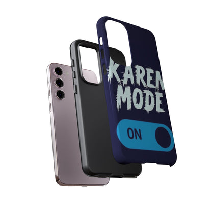 "Karen Mode On" Mobile Phone Case (blue)