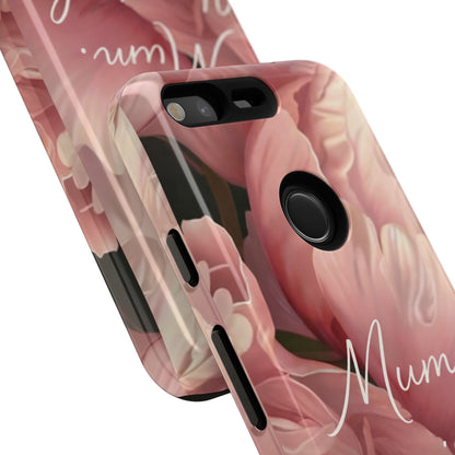 "Mum. Home is Her" Mobile Phone Case