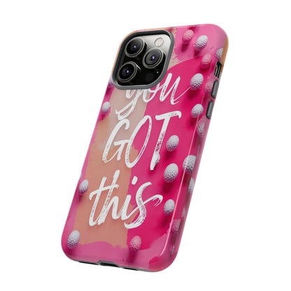 "You got This" (golf edition) Mobile Phone Case (pink)