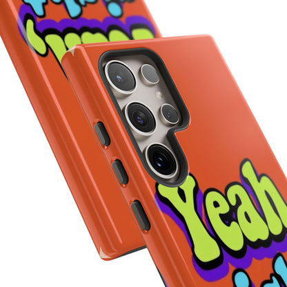 "Yeah, Right" Mobile Phone Case