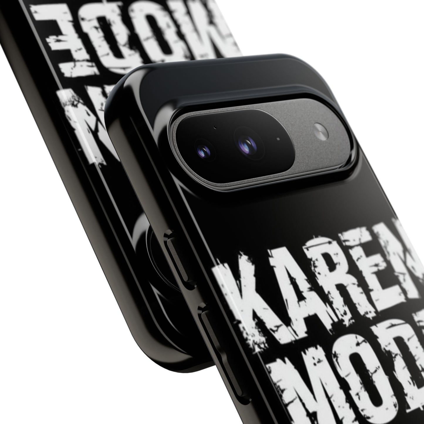 "Karen Mode On" Mobile Phone Case